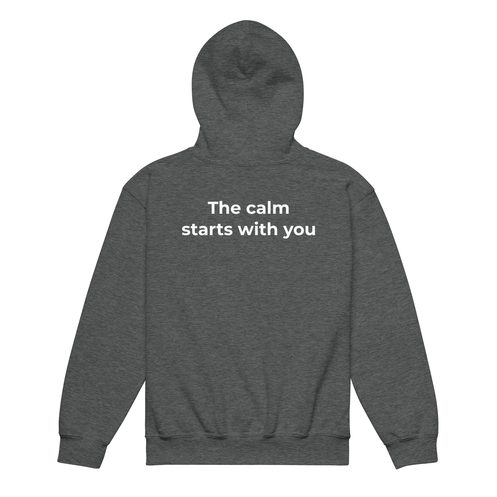 the calm starts with you – light text (youth heavy blend hoodie) the calm starts with you – light text (youth heavy blend hoodie)